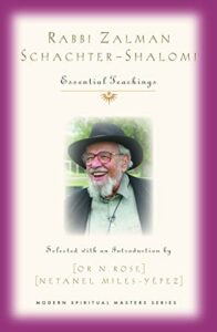 Book Cover: Rabbi Zalman Schachter-Shalomi Essential Teachings