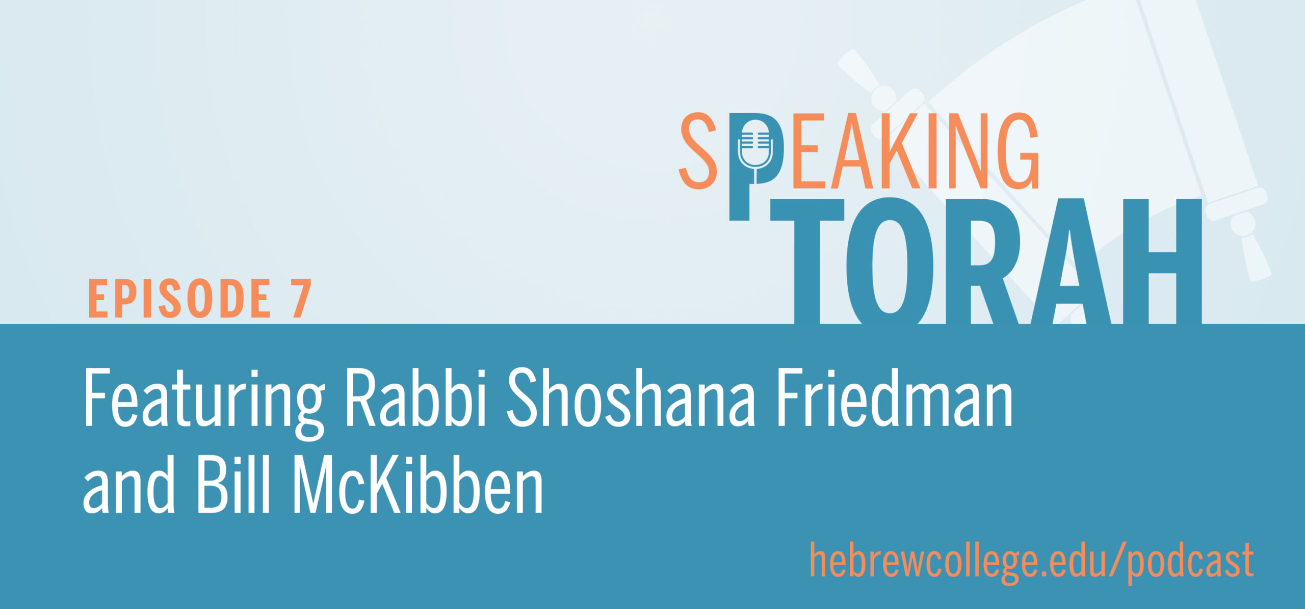 SpeakingTorah_PodcastEpisode 7